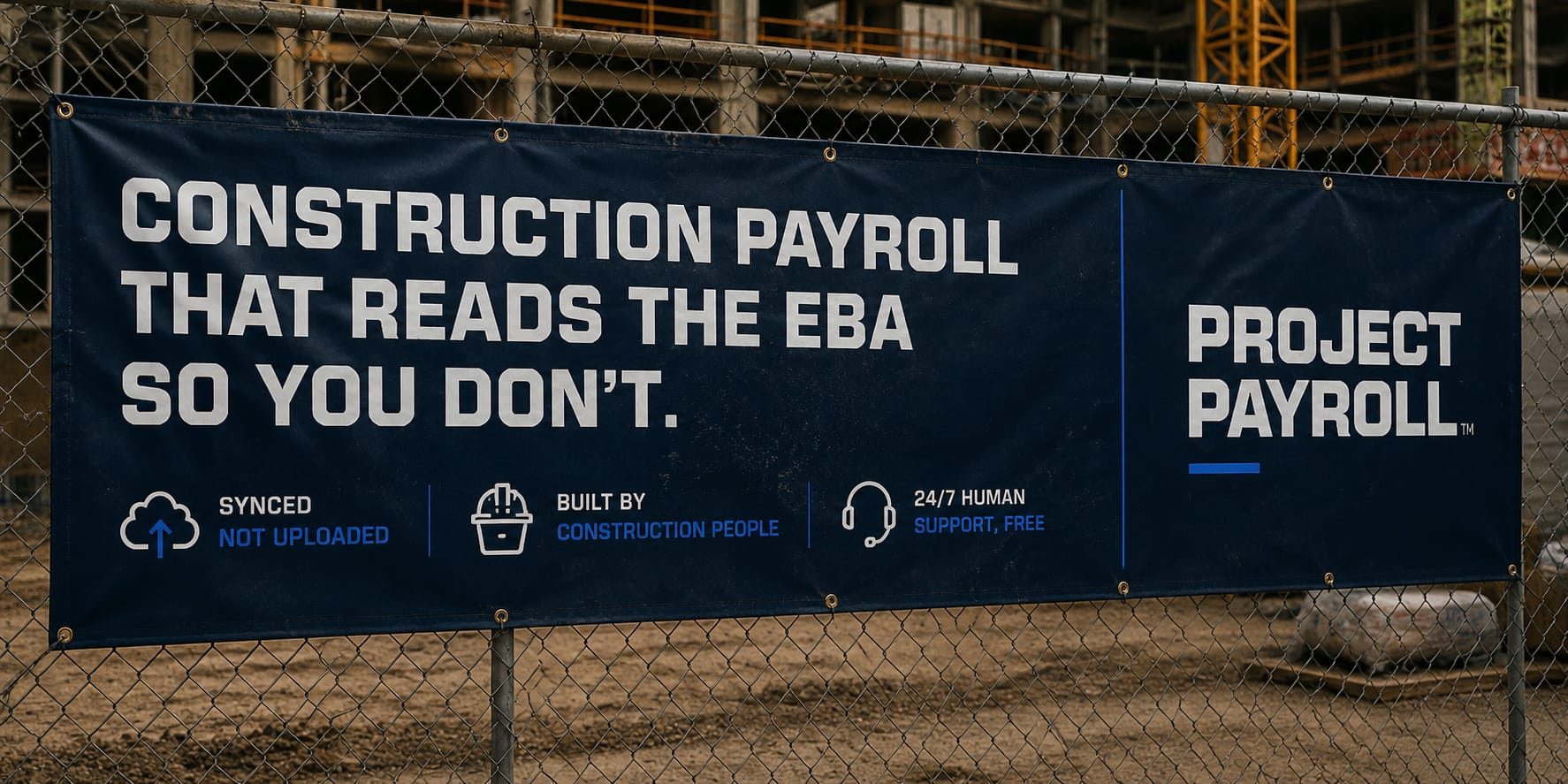 Project Payroll branded hoarding mesh on a construction site fence